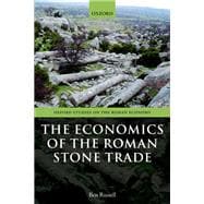 The Economics of the Roman Stone Trade