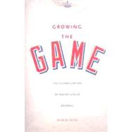 Growing the Game : The Globalization of Major League Baseball