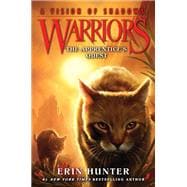 The Apprentice's Quest (Warriors: A Vision of Shadows, Bk. 1)