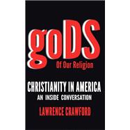 Gods of Our Religion