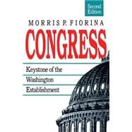 Congress : Keystone of the Washington Establishment