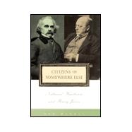 Citizens of Somewhere Else: Nathaniel Hawthorne and Henry James