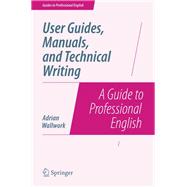 User Guides Manuals and Technical Writing
