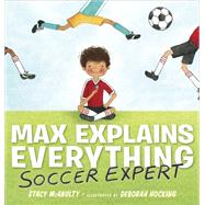 Soccer Expert (Max Explains Everything)