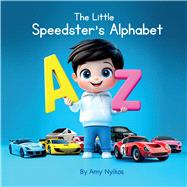 The Little Speedster's Alphabet Children's ABC Book