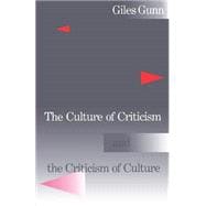 The Culture of Criticism and the Criticism of Culture