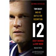 12 Tom Brady and His Battle for Redemption