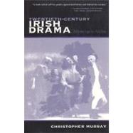 TwentiethCentury Irish Drama  Mirror up to Nation