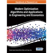 Handbook of Research on Modern Optimization Algorithms and Applications in Engineering and Economics