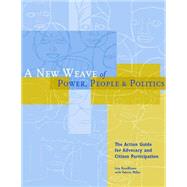 A New Weave of Power, People and Politics