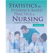 Statistics for Evidence-Based Practice in Nursing