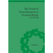 The Transit of Venus Enterprise in Victorian Britain