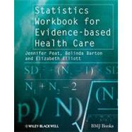 Statistics Workbook for Evidence-based Health Care