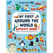 Lonely Planet Kids My First Around-the-World Activity Book