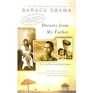 Dreams from My Father: A Story of Race and Inheritance
