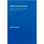 Telicity and Durativity: A Study of Aspect in Ddne SulinT (Chipewyan) and German