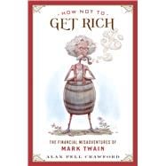 How Not to Get Rich