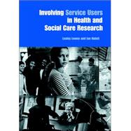 Involving Service Users In Health And Social Care Research
