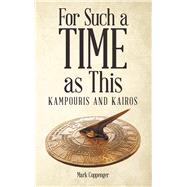 For Such a Time As This