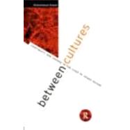 Between Cultures: Continuity and Change in the Lives of Young Asians