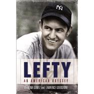 Lefty An American Odyssey