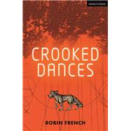 Crooked Dances