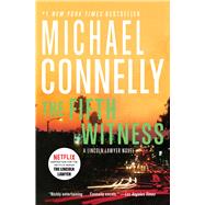 The Fifth Witness (Mickey Haller Series, Bk. 4)