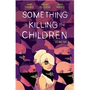 Something is Killing the Children Vol. 2