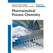 Pharmaceutical Process Chemistry