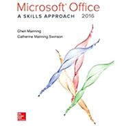 Microsoft Office 2016: A Skills Approach