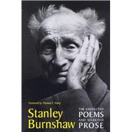 The Collected Poems and Selected Prose