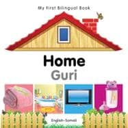 My First Bilingual BookHome (EnglishSomali)
