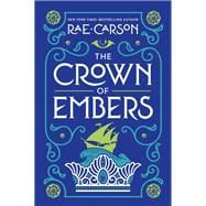 The Crown of Embers (Fire and Thorns, Bk. 2)