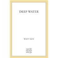 Deep Water