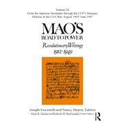 Maos Road to Power Revolutionary Writings Volume IX