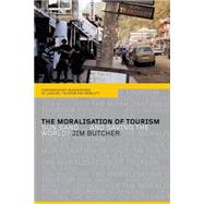 The Moralisation of Tourism: Sun, Sand... and Saving the World?