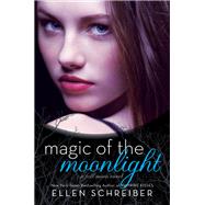 Magic of the Moonlight