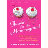 Thanks for the Mammogram!
