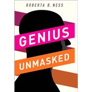 Genius Unmasked