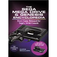 The Sega Mega Drive & Genesis Encyclopedia