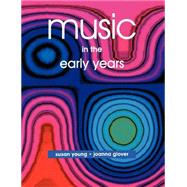Music in the Early Years