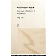 Growth and Guilt: Psychology and the Limits of Development