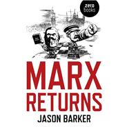Marx Returns