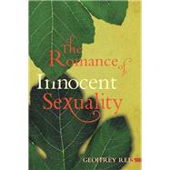 The Romance of Innocent Sexuality