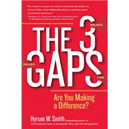 The 3 Gaps Are You Making a Difference?