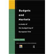Budgets and Markets: A Study of the Budgeting of European Films