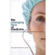 The Changing Face of Medicine: Women Doctors and the Evolution of Health Care in America