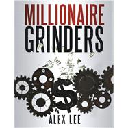 Millionaire Grinders