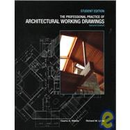 The Professional Practice of Architectural Working Drawings