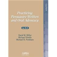 Practicing Persuasive Written and Oral Advocacy Caes File III